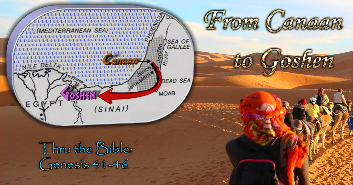 Canaan to Goshen Genesis 4246