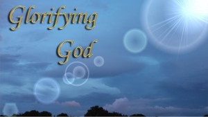 Glorifying God