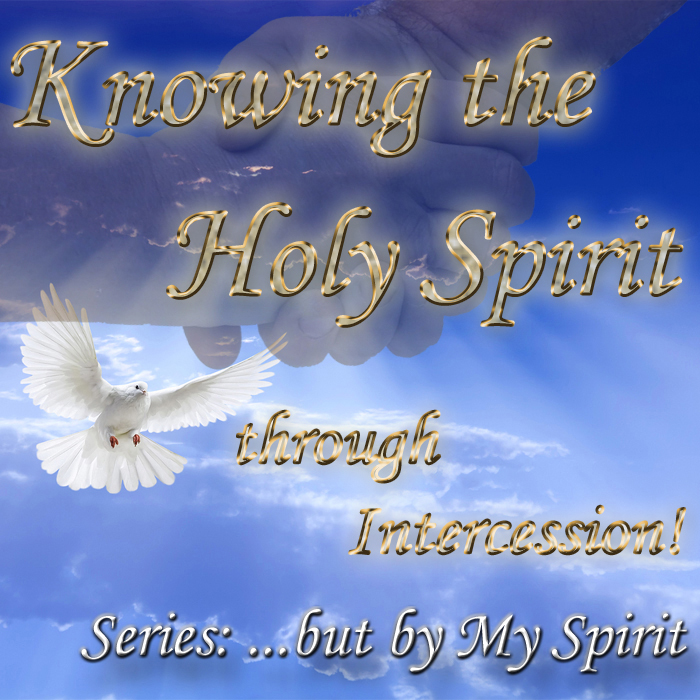 but_by_my_spirit_series_knowing_the_spirit_intercession_albumart