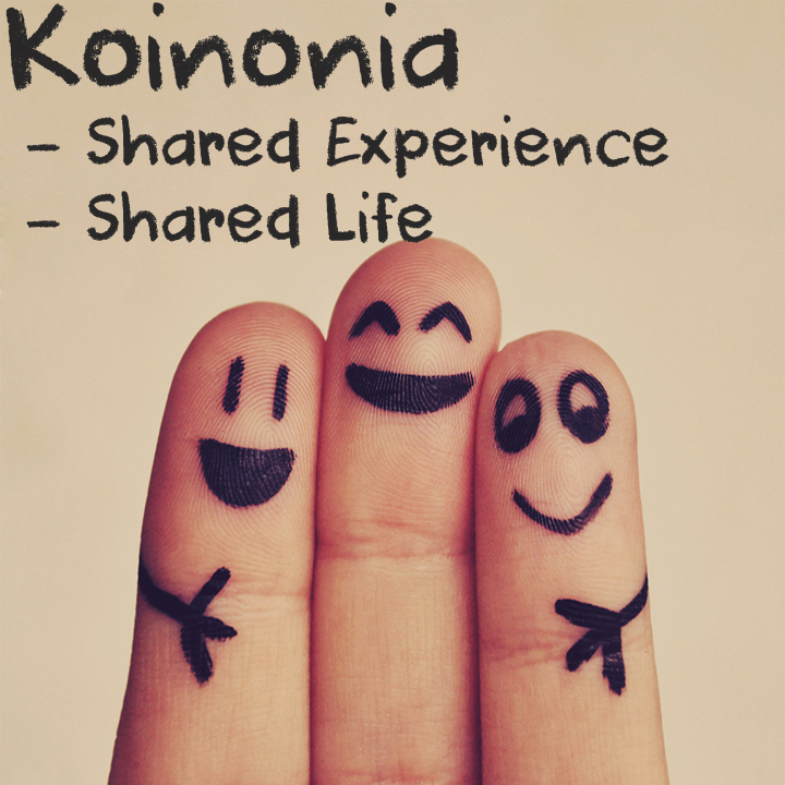 Koinonia - Fellowship